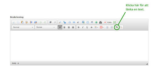 Via länkikonen kan du länka dina texter samt bilder som är bifogade i texten.